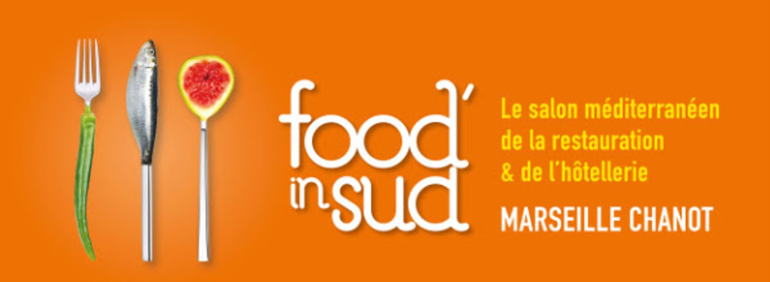 [ CULTURE / LOISIR ] MARSEILLE : FOOD IN SUD DU 25 JANVIER AU 6 FEVRIER 2022